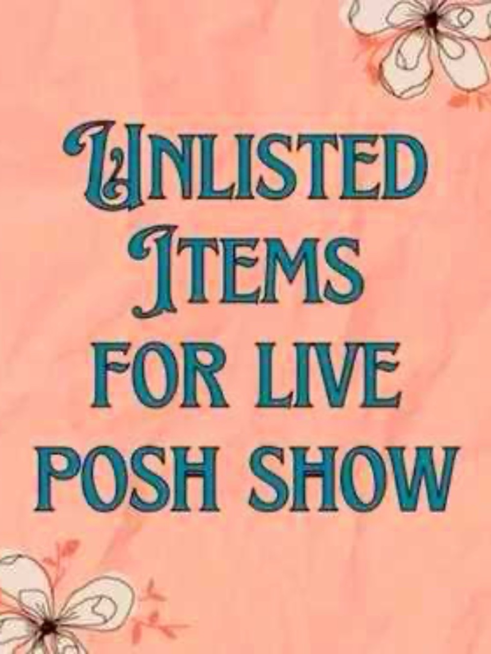 Unlisted items live show